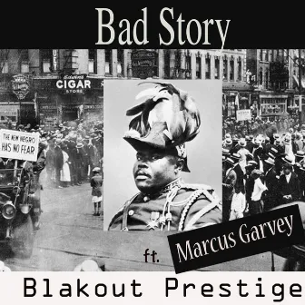 Bad Story by Blakout Prestige