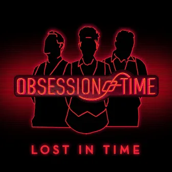 Lost In Time by Obsession of Time