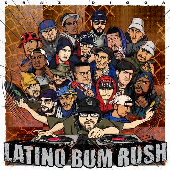 Latino Bum Rush by Craz Digga