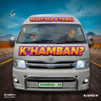 K'HAMBAN? by Tribal