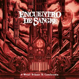 Encuentro de Sangre: A Metal Tribute to Castlevania by GameGrooves