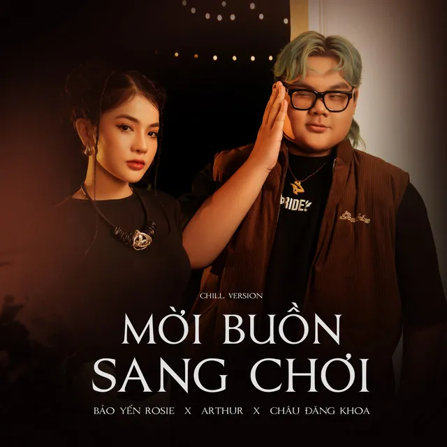 Mời Buồn Sang Chơi - Chill Version