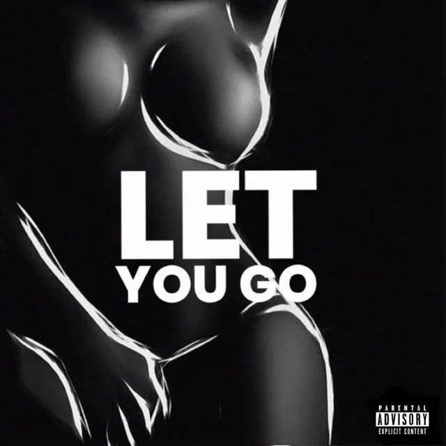 Let You Go