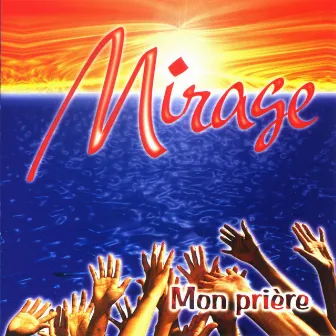 Mon prière by Mirage