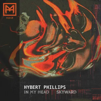 In My Head / Skyward by Hybert Phillips