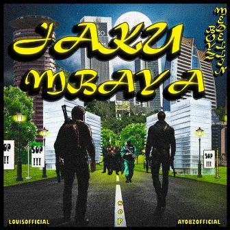 Jaku Mbaya by Medellin Boys