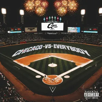 Chicago Vs Everybody by Campaign Camo