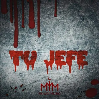 Tu Jefe by La Guerrilla Musick