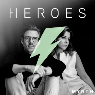 Heroes (Live Session) by Mynth