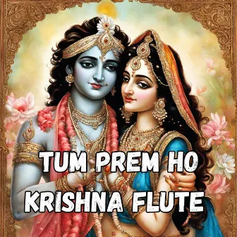 Tum Prem Ho Krishna Flute by Koushik Mahata