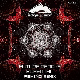 Bohemian (Rewind Remix) by Future People