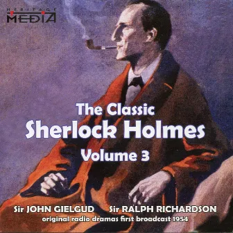 The Classic Sherlock Holmes, Vol. 3 by Ralph David Richardson