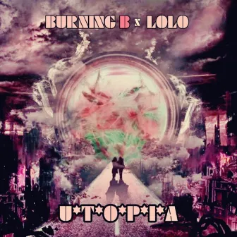 Utopia by Burning B