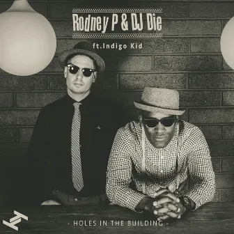 Holes in the Building by DJ Die