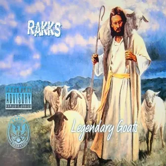 Legendary Goats by Rakks