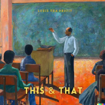 This & That by Louie Tha Profit