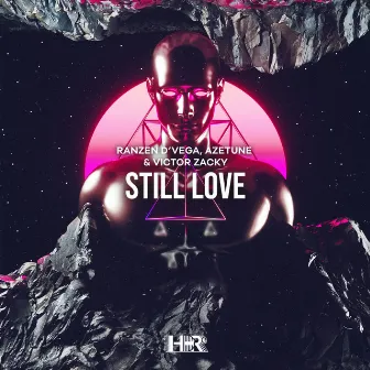 Still Love by Ranzen D‘Vega