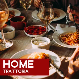 Home Trattoria (Night of Pasta and Wine, Italian Guitar Jazz for Cooking) by Jazz Guitar Club