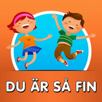 Du är så fin by Ida Melin