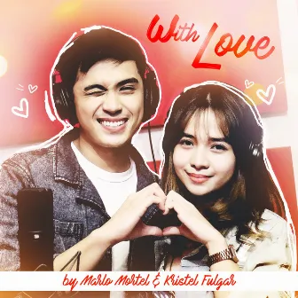 With Love by Marlo Mortel