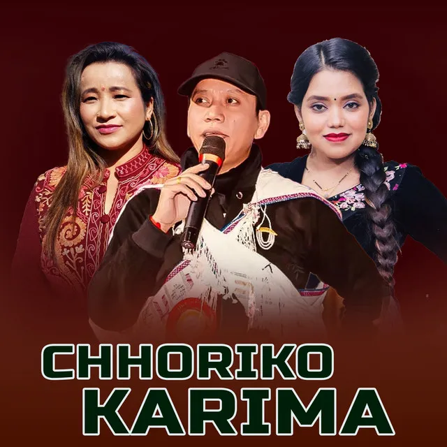 Chhoriko Karima - Live