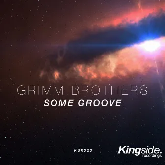 Some Groove by Grimm Brothers