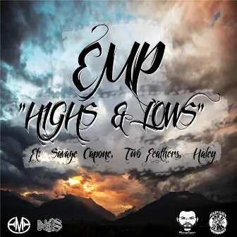 Highs & Lows by E.M.P