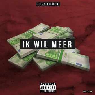 Ik wil meer by Eusz Gifuza