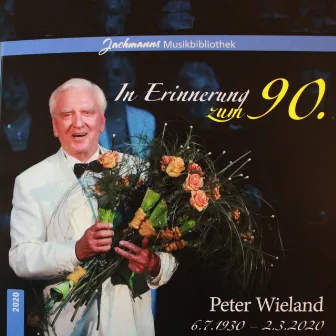 In Erinnerung zum 90. by Peter Wieland