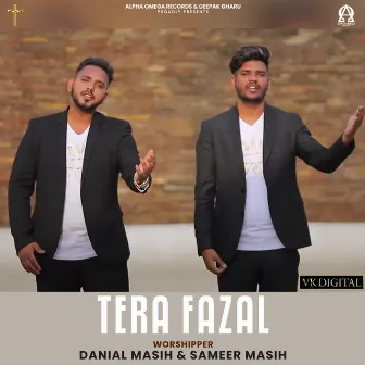 Tera Fazal by Sameer Masih