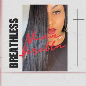 Breathless (Extended Version) by Nina Beretta