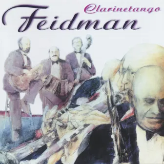 Clarinetango by Giora Feidman