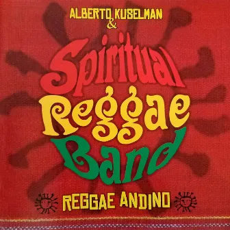 Reggae Andino by Spiritual Reggae Band