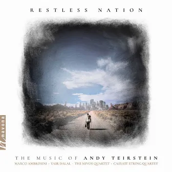 Andy Teirstein: Restless Nation by Cassatt String Quartet