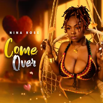 Come Over by Nina Rose Music