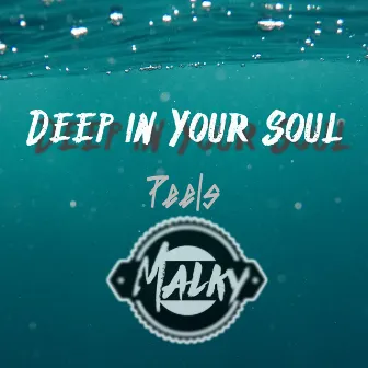 Deep in Your Soul by 