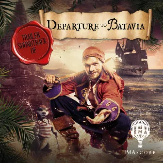 Departure To Batavia (Trailer Soundtrack) by IMAscore