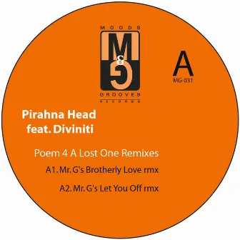 Poem 4 a Lost One Remixes EP by Pirahna Head