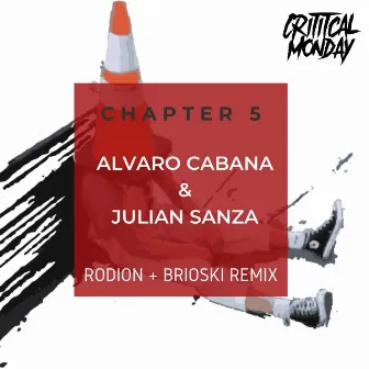 Chapter 5 : Alvaro Cabana & Julian Sanza by Alvaro Cabana