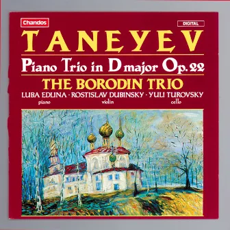 Taneyev: Piano Trio in D major, Op. 22 by Sergei Taneyev