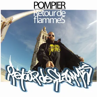 Retour de flammes by Pompier