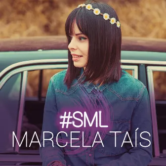 #SML by Marcela Tais