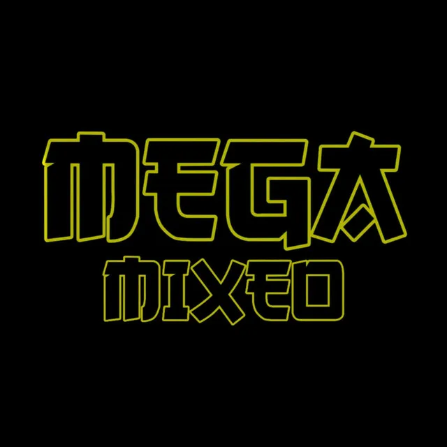 Mega Mixeo