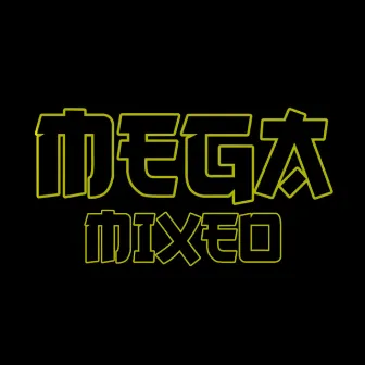 Mega Mixeo by Casper DJ Mx