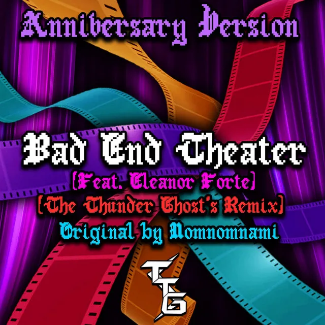 Bad End Theater - The Thunder Ghost's Remix Anniversary Version