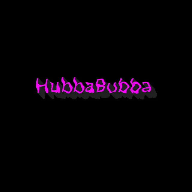 HubbaBubba