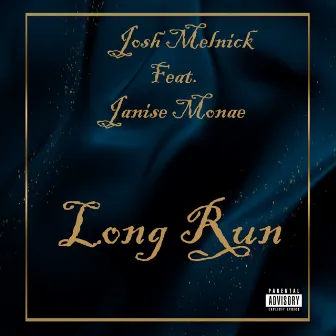 Long Run by Josh Melnick