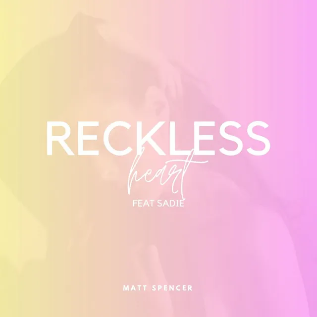 Reckless Heart