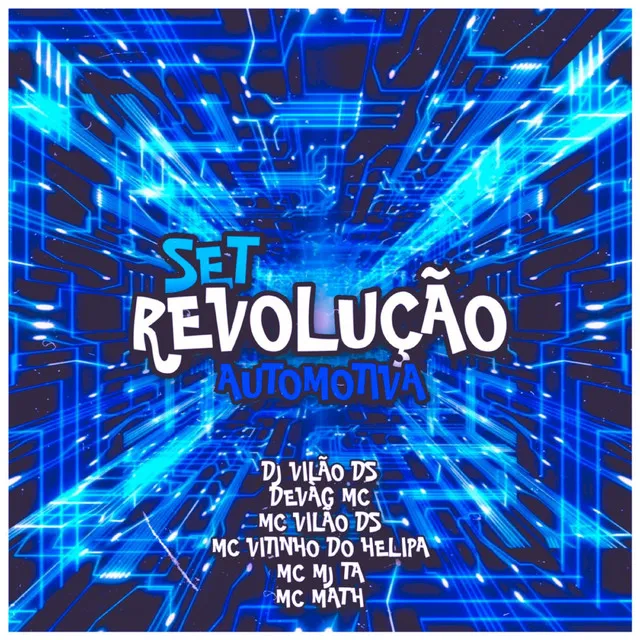 Set Revolução Automotiva (feat. Mc Mj Ta, MC VITINHO DO HELIPA & MC MATH)