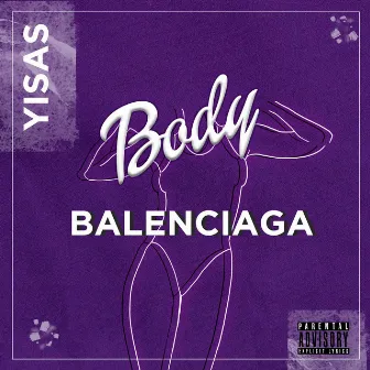 Body Balenciaga by Yisas